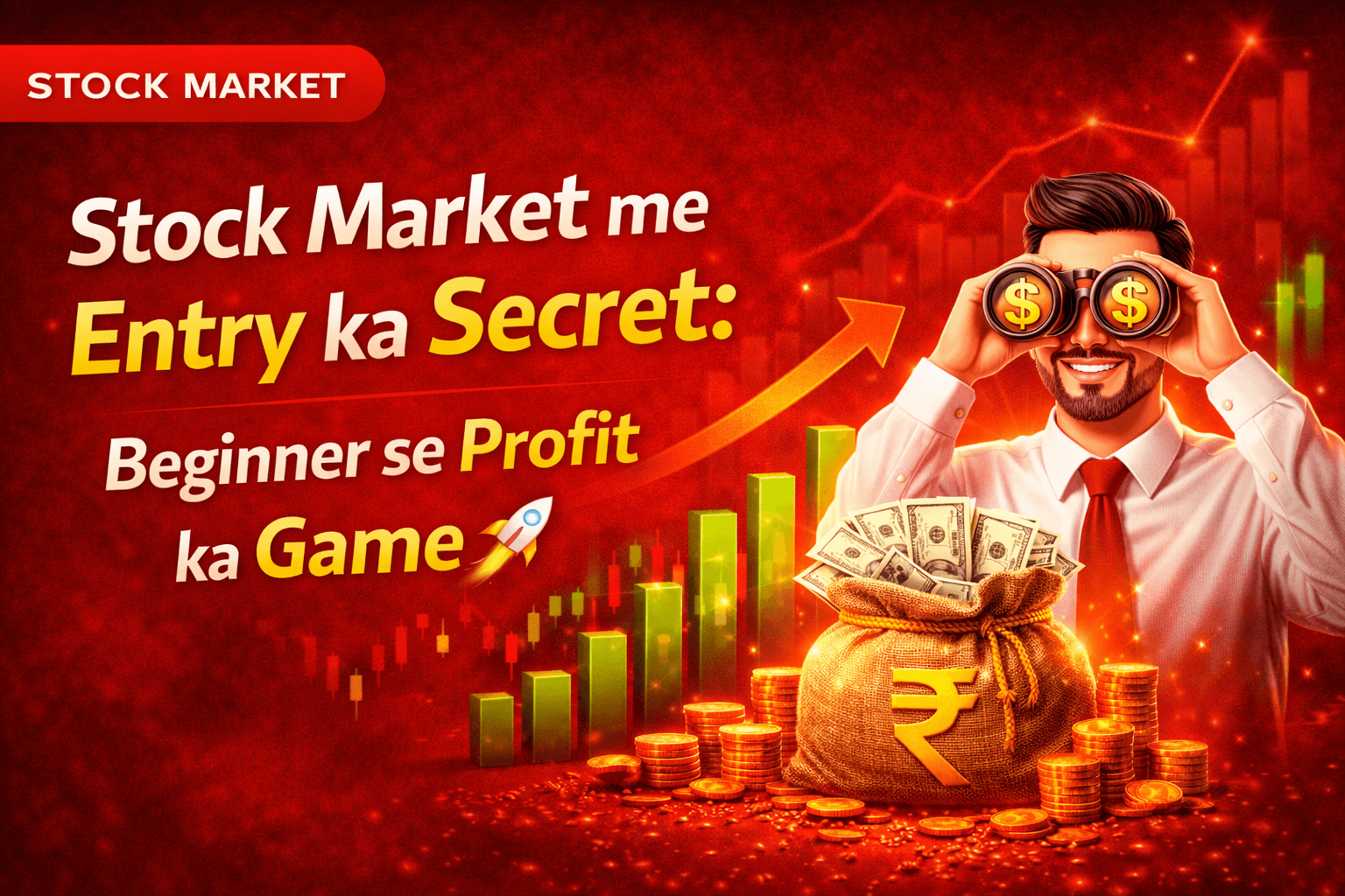 Stock market me entry ka sahi tarika: Beginner ka profit kaise banaye